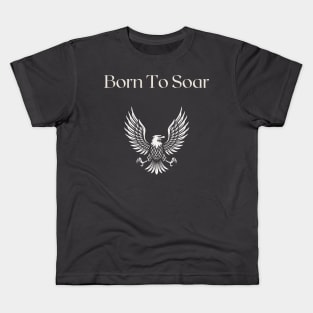 Born To Soar Kids T-Shirt